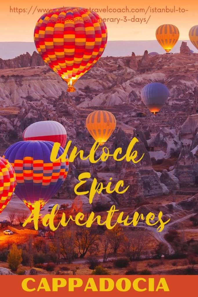 #hot air balloons Cappadocia #Istanbul to Cappadocia Itinerary 3 days