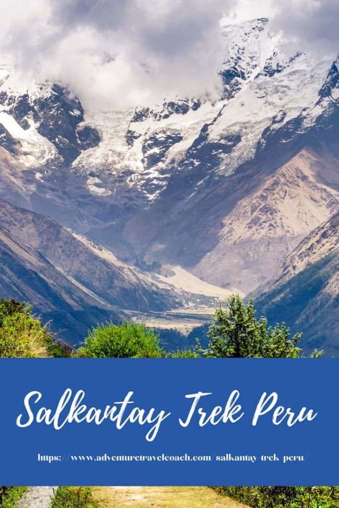 Salkantay Trek Peru